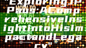 "Exploring JP Paus: A Comprehensive Insight into His Impact and Legacy"