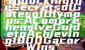 "Unlocking the Secrets of Gates of Olympus: A Comprehensive Guide to Achieving 1000 Gacor Wins"