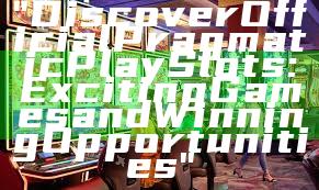 "Discover Official Pragmatic Play Slots: Exciting Games and Winning Opportunities"