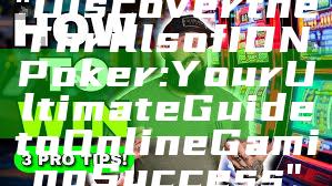 "Discover the Thrills of IDN Poker: Your Ultimate Guide to Online Gaming Success"