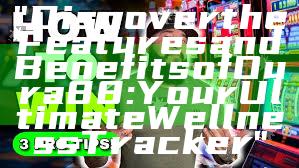 "Discover the Features and Benefits of Oura 88: Your Ultimate Wellness Tracker"